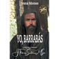 Yo, Barrabás - Paperback