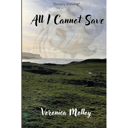 All I Cannot Save - Paperback