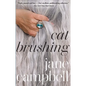 Cat Brushing - Hardcover