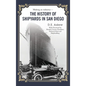 The History of Shipyards in San Diego - Hardcover