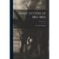 Army Letters of 1861-1865;; v.1: nos.1+2 c.1 - Paperback