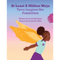 At Least A Million Ways: Tarva Imagines Her Possibilities - Paperback