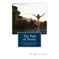 The Path of Purity: Being a Translation of Buddhaghosas Visuddhimagga - Paperback