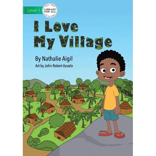 I Love My Village - Paperback