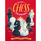 Become a Chess Champion: Learn the Basics from a Pro - Hardcover
