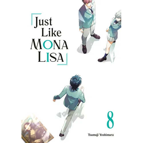 Just Like Mona Lisa 08 - Paperback