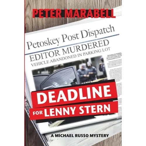 Deadline for Lenny Stern: A Michael Russo Mystery - Paperback
