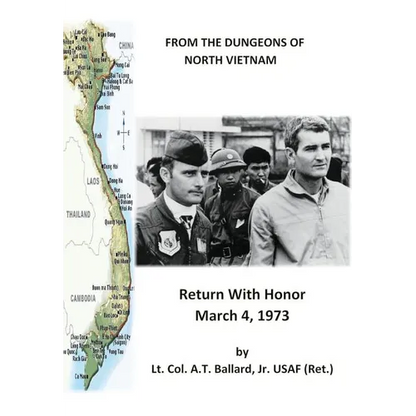 From the Dungeons of North Vietnam: Return with Honor March 4, 1973 - Hardcover