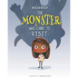 The Monster Who Came to Visit - Paperback