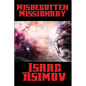 Misbegotten Missionary - Paperback
