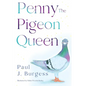 Penny The Pigeon Queen - Paperback