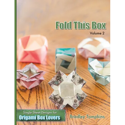 Fold This Box: Volume 2: Single-Sheet Designs for Origami Box Lovers - Paperback