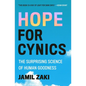 Hope for Cynics: The Surprising Science of Human Goodness - Paperback