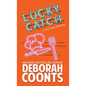 Lucky Catch - Hardcover