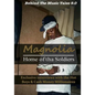 Magnolia: Home of tha Soldiers: Exclusive interviews with the Hot Boys & Cash Money Millionaires - Paperback