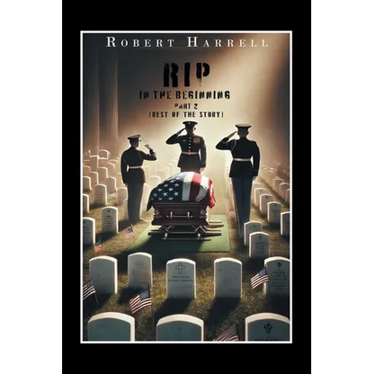 RIP In the Beginning: (Rest of the Story) - Paperback