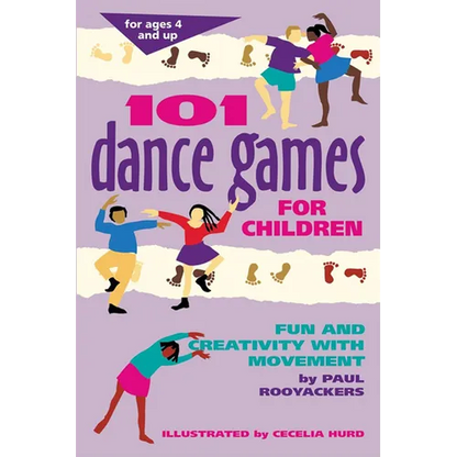 101 Dance Games for Children: Fun and Creativity with Movement - Paperback