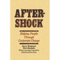 Aftershock: Helping People Through Corporate Change - Hardcover