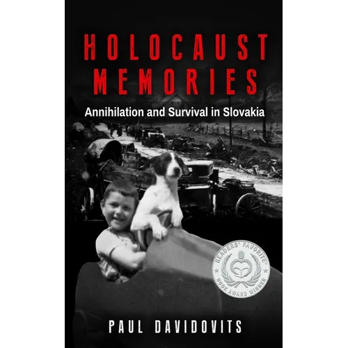 Holocaust Memories: Annihilation and Survival in Slovakia - Paperback