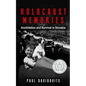 Holocaust Memories: Annihilation and Survival in Slovakia - Paperback
