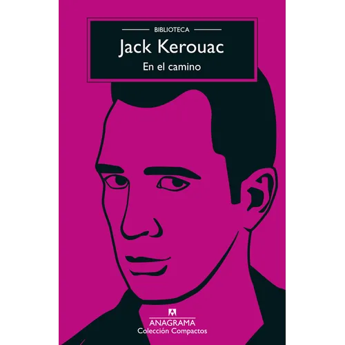En El Camino (Biblioteca Kerouac) - Paperback