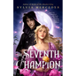 The Seventh Champion - Paperback
