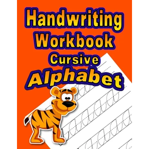 Handwriting Workbook: Cursive - Alphabet - Paperback