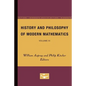 History and Philosophy of Modern Mathematics: Volume XI - Paperback