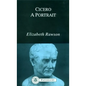 Cicero: A Portrait - Paperback