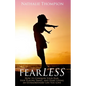 fearLESS: How to Conquer Your Fear, Stop Playing Small, and Start Living an Extraordinary Life You Love - Paperback