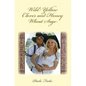 Wild Yellow Clover and Honey Wheat Sage: (Large Print Edition) - Paperback