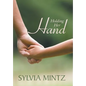 Holding Her Hand - Hardcover