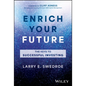 Enrich Your Future: The Keys to Successful Investing - Hardcover