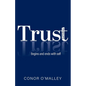 Trust 2nd Edition: Begins and ends with self - Paperback