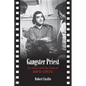 Gangster Priest: The Italian American Cinema of Martin Scorsese - Paperback