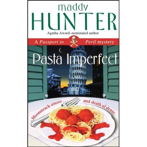 Pasta Imperfect: A Passport to Peril Mystery - Paperback