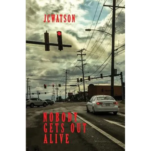 Nobody Gets Out Alive - Paperback