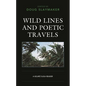 Wild Lines and Poetic Travels: A Keijiro Suga Reader - Paperback