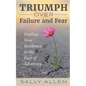 Triumph Over Failure and Fear - Paperback