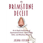 The Brimstone Deceit: An In-Depth Examination of Supernatural Scents, Otherworldly Odors, and Monstrous Miasmas - Paperback