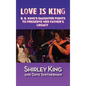 Love Is King (hardback): B. B. King's Daughter Fights to Preserve Her Father's Legacy - Hardcover