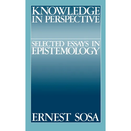 Knowledge in Perspective: Selected Essays in Epistemology - Paperback