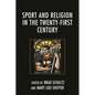 Sport and Religion in the Twenty-First Century - Paperback