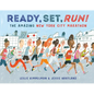 Ready, Set, Run!: The Amazing New York City Marathon - Hardcover