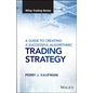 A Guide to Creating a Successful Algorithmic Trading Strategy - Hardcover