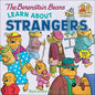 The Berenstain Bears Learn about Strangers - Hardcover