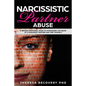 Narcissistic Partner Abuse: A Healing Emotional Guide To Overcoming The Abuse of a Narcissist Partner and Find Yourself - Paperback