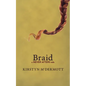 Braid: A Never Afters Tale - Paperback