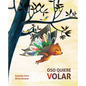 Oso Quiere Volar (Bear Wants to Fly) - Hardcover