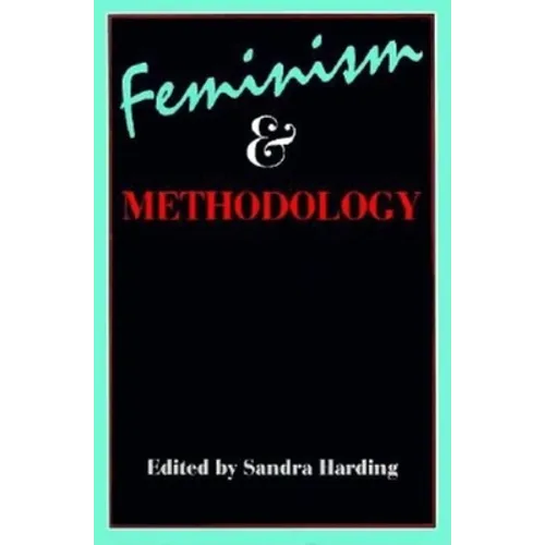 Feminism and Methodology: Social Science Issues - Paperback